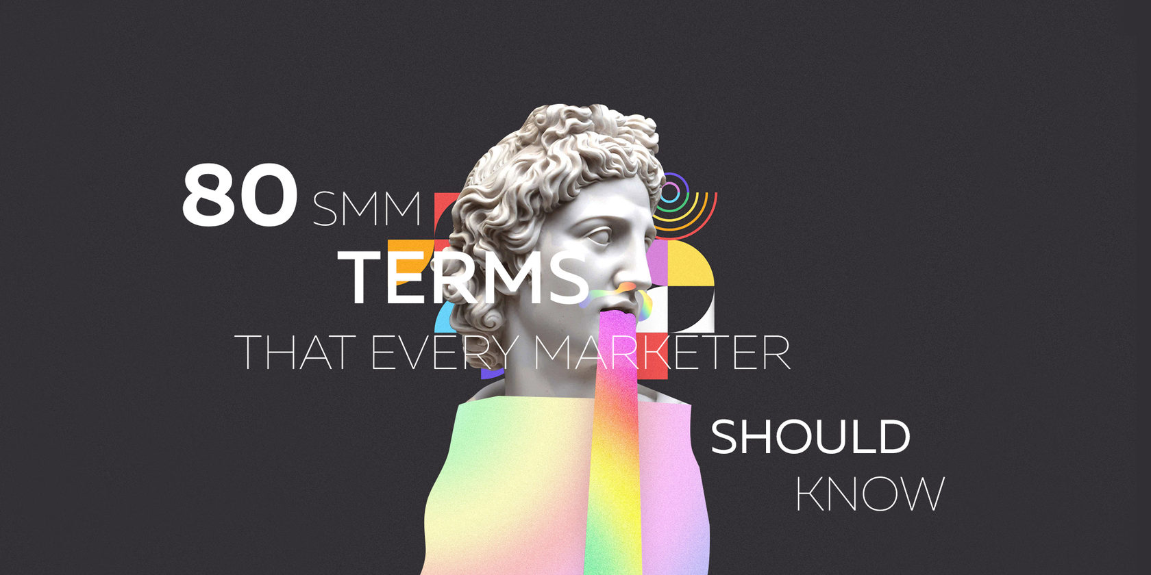 80 SMM Terms That Every Marketer Should Know. Part 2