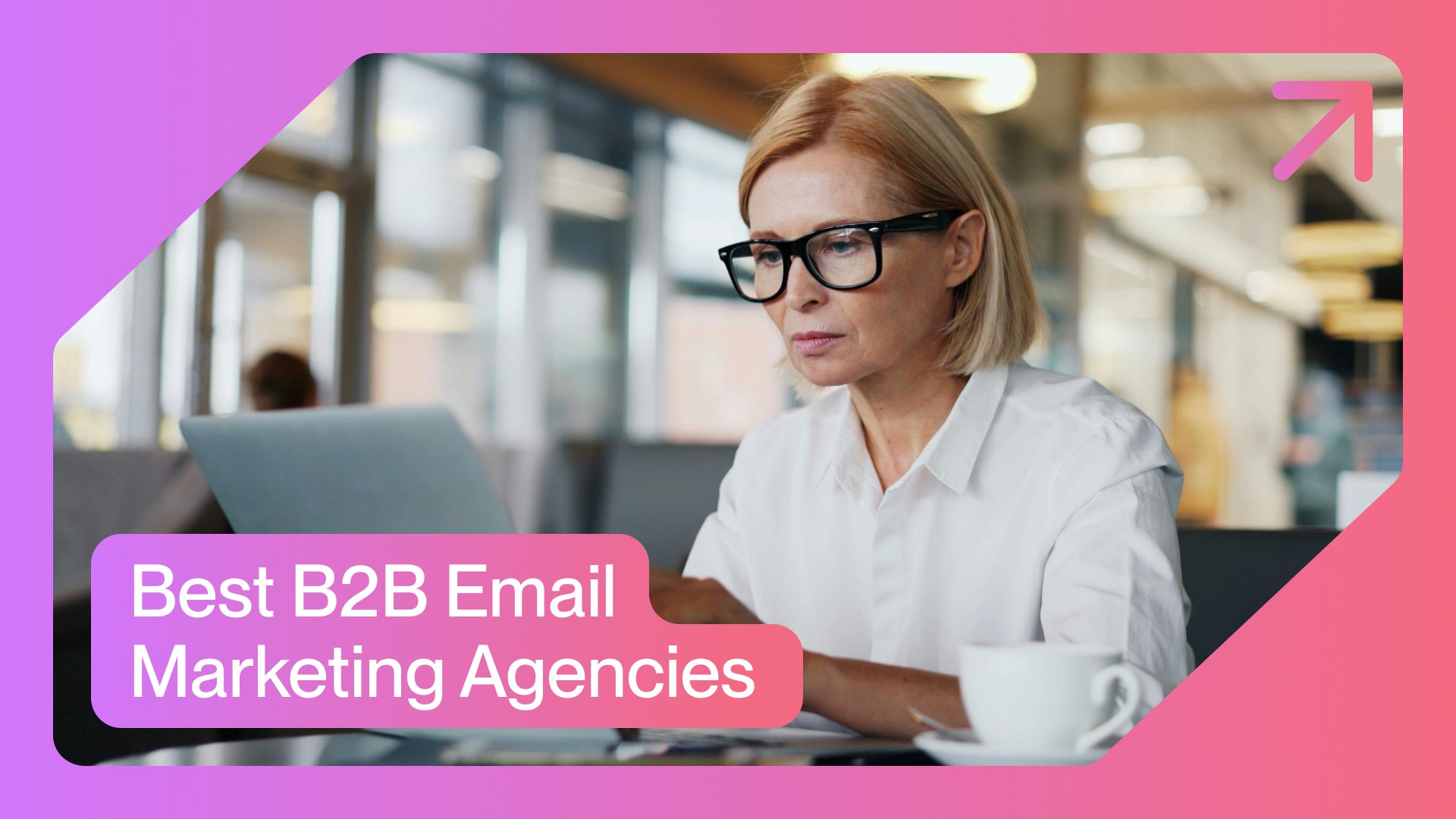 8 Best Email Marketing B2B Services Agencies in 2024