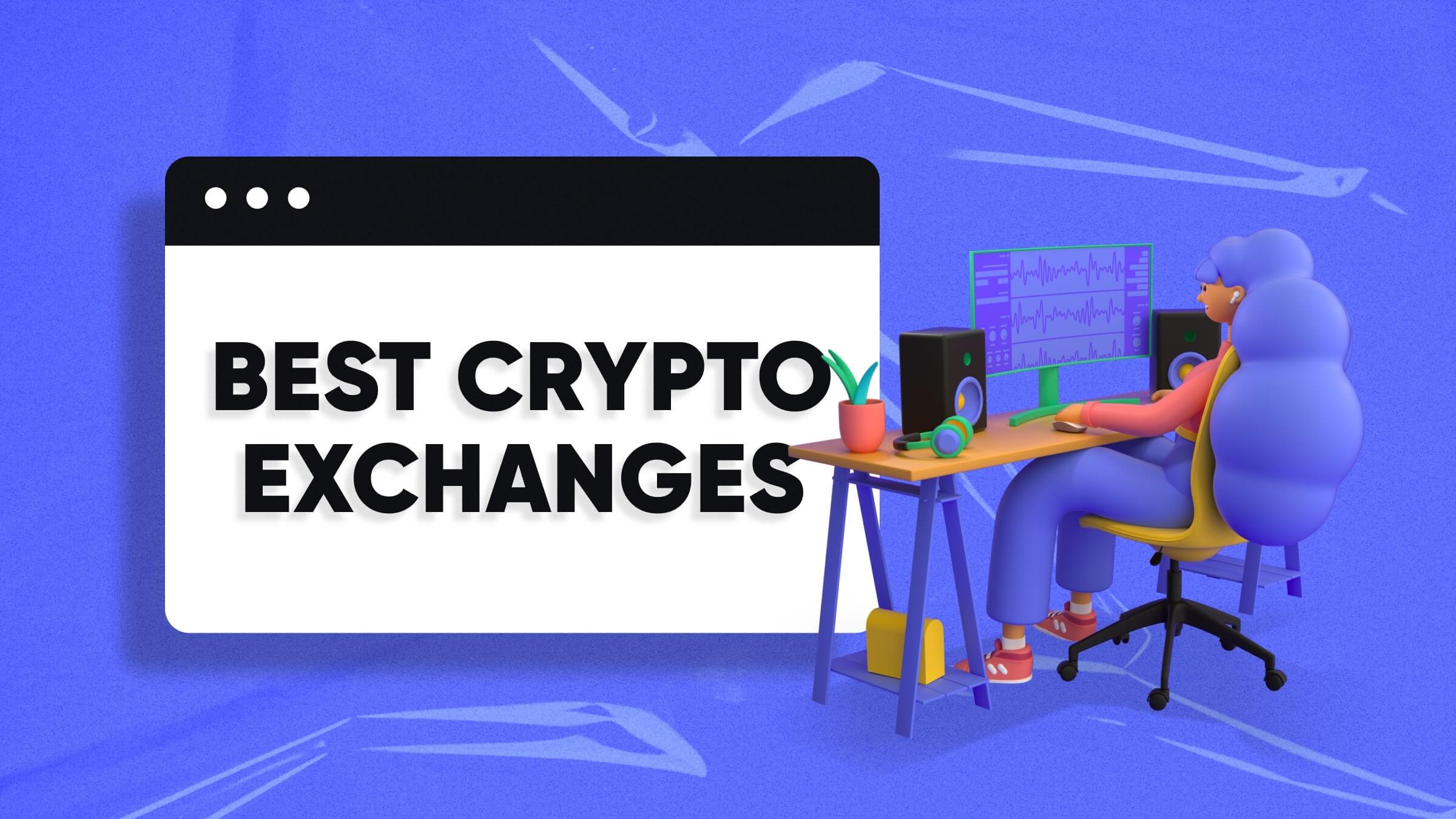 Top 16 Crypto Exchanges and Trading Platforms for 2024