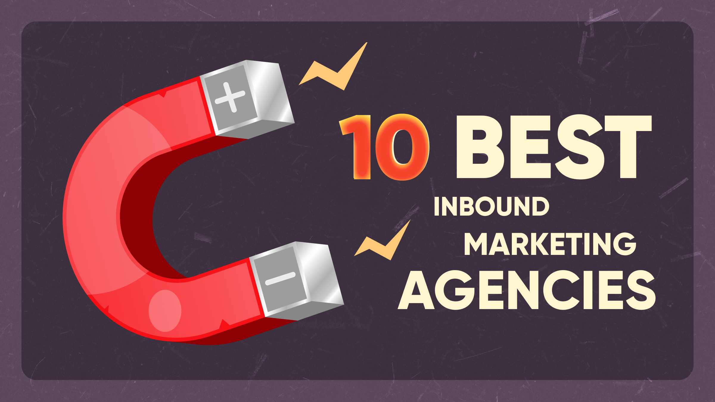 Top 10 Inbound Marketing Agencies for 2024