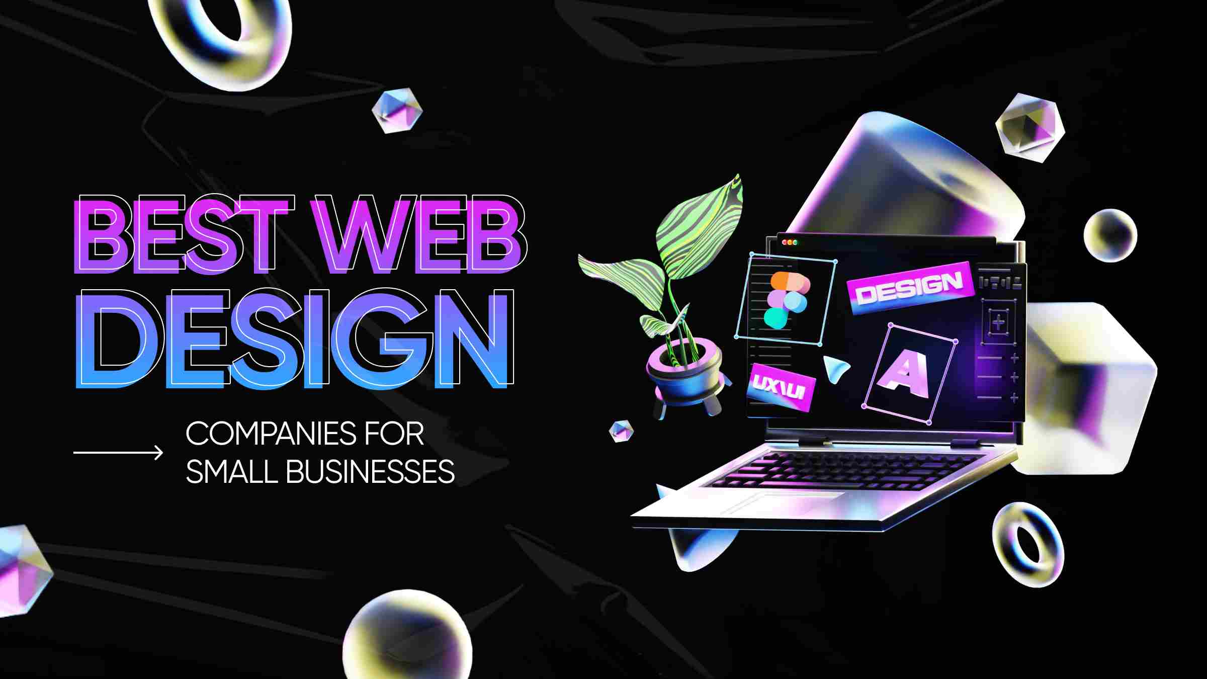 Top 9 Web Design Companies for Small Business in 2024