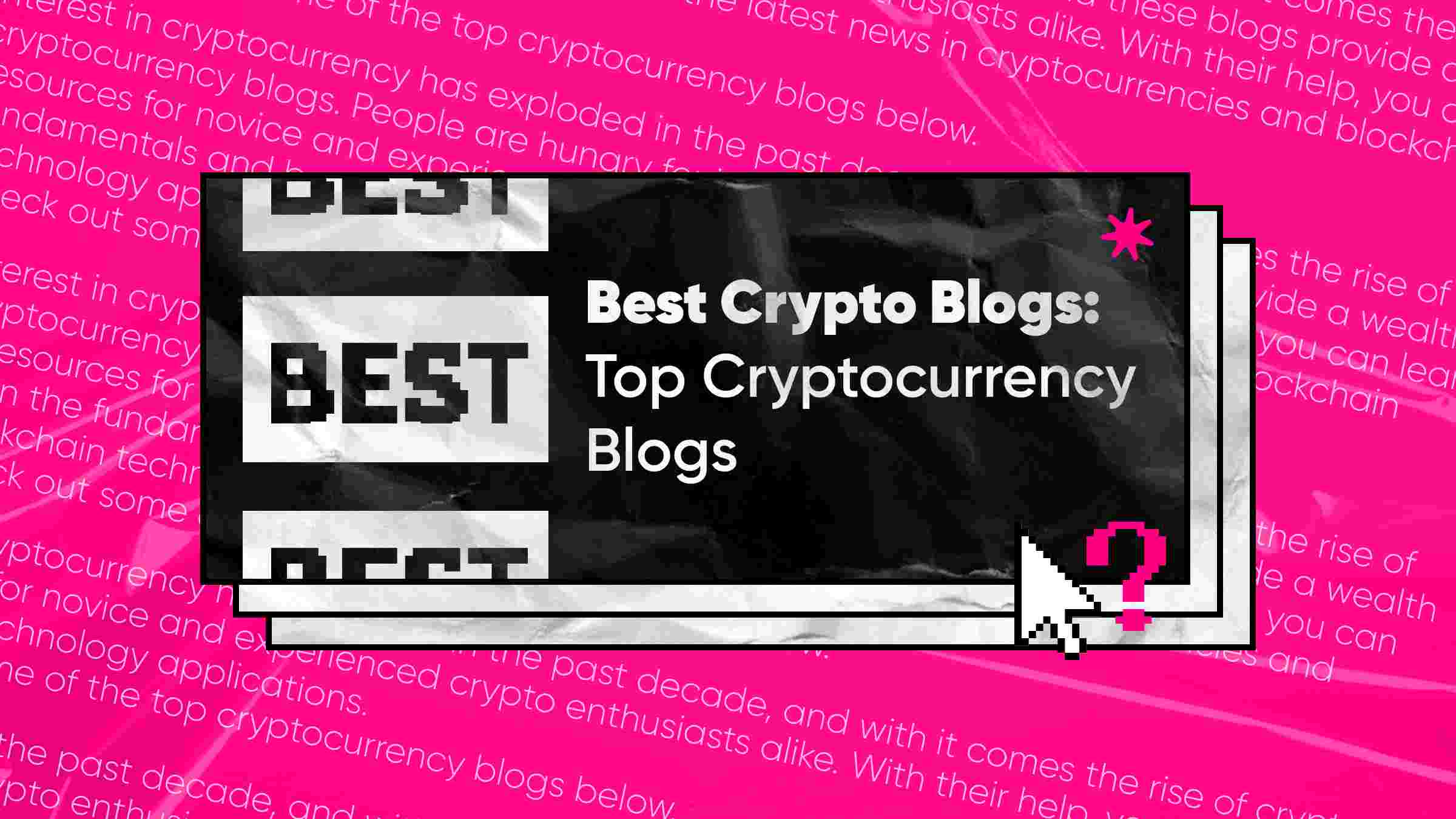 20 Best Crypto Blogs You Need to Start Reading Today