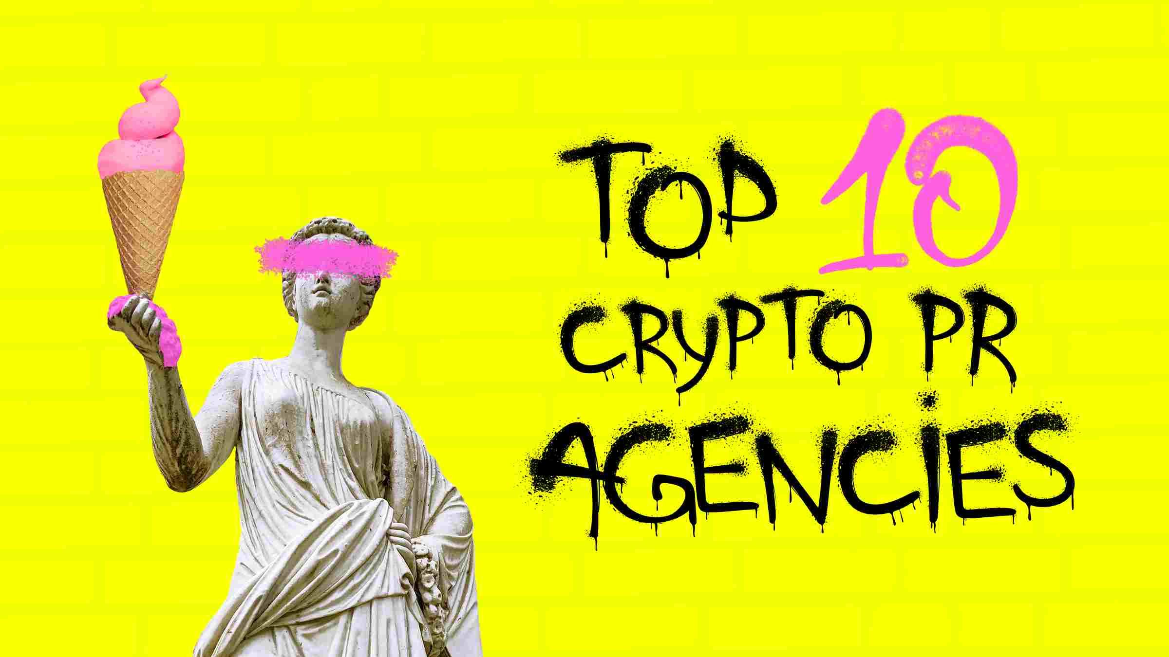 10 Best Crypto PR Agencies to Promote Your Blockchain Projects