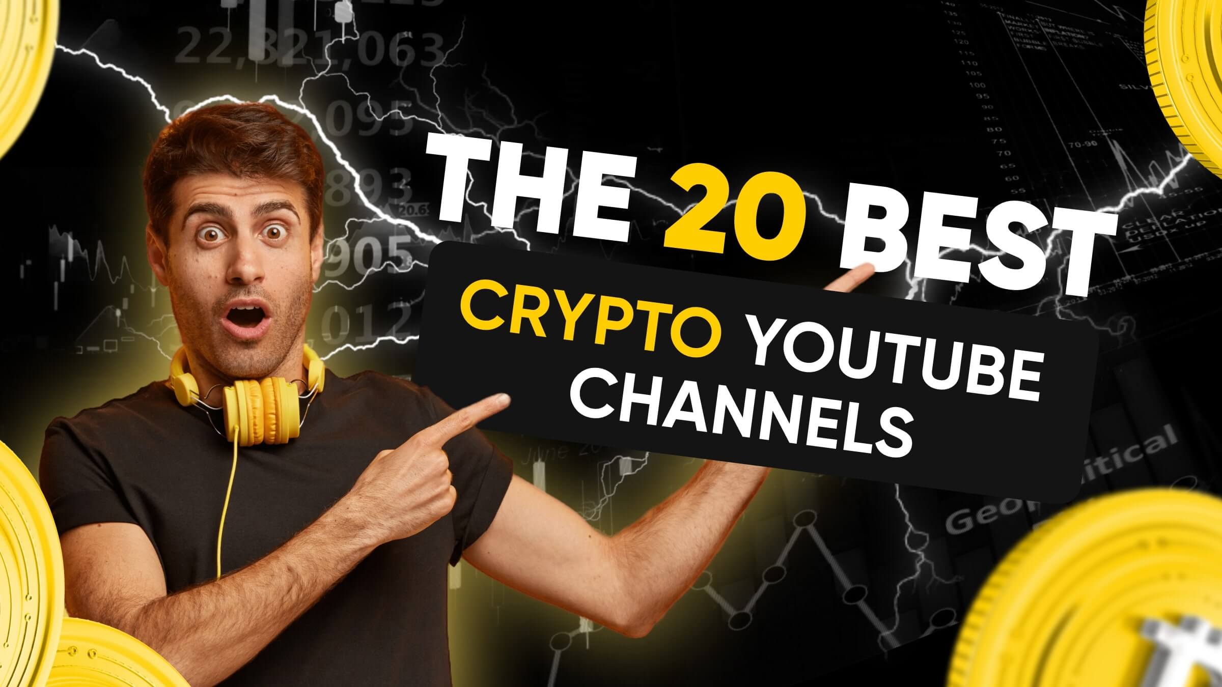 The 20 Best Crypto YouTube Channels for 2024