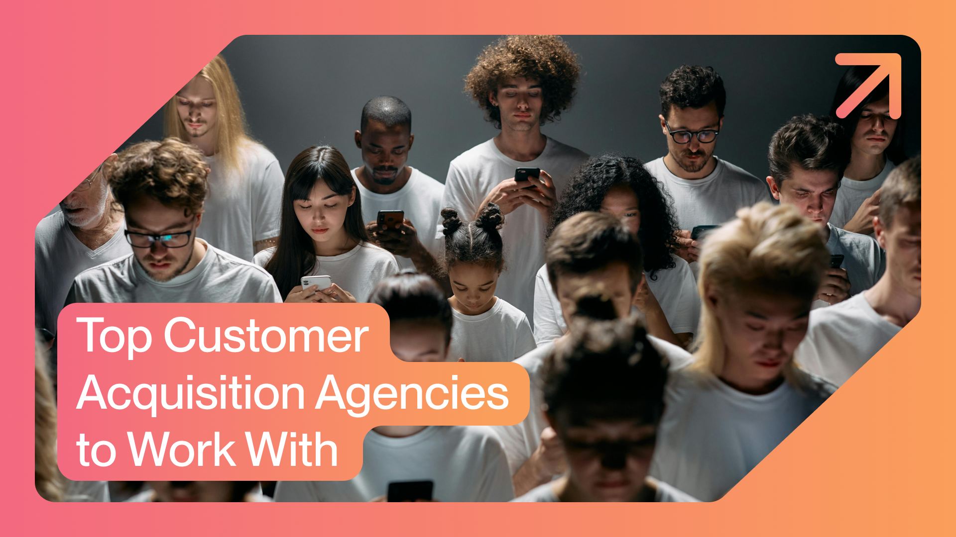 custom acquisition agencies