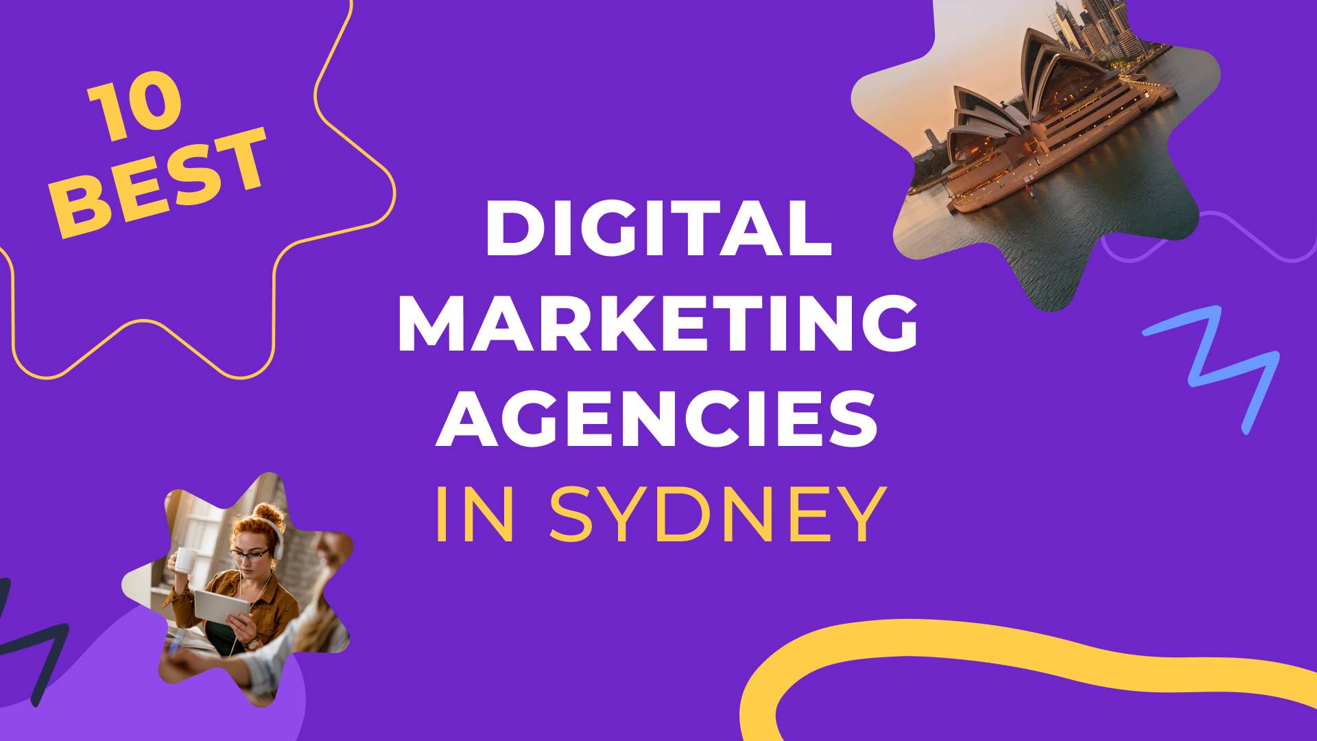 10 Best Digital Marketing Agencies in Sydney for 2024