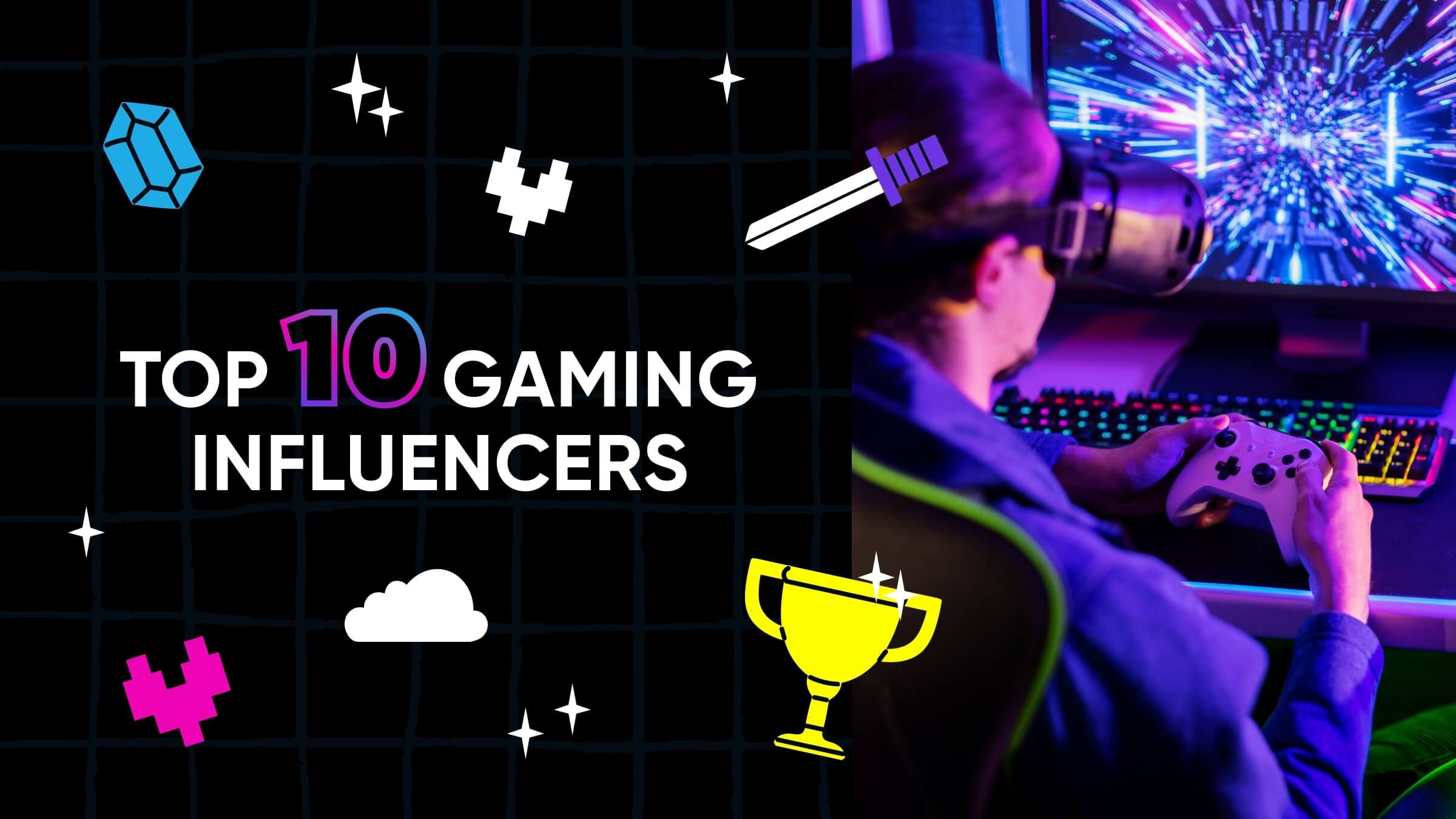 Top 10 Gaming Influencers to Follow in 2024