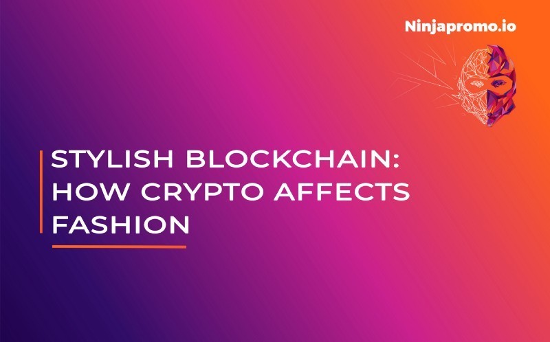 Stylish Blockchain and How It Affects Fashion