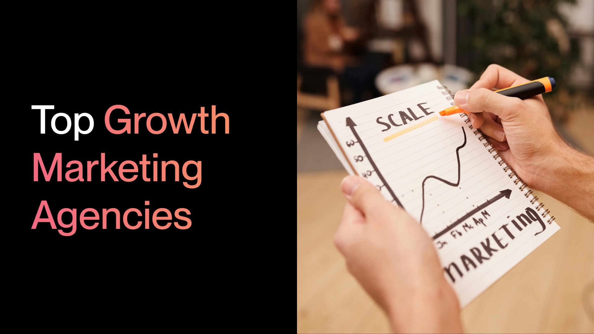 13 Best Growth Marketing Agencies in 2024