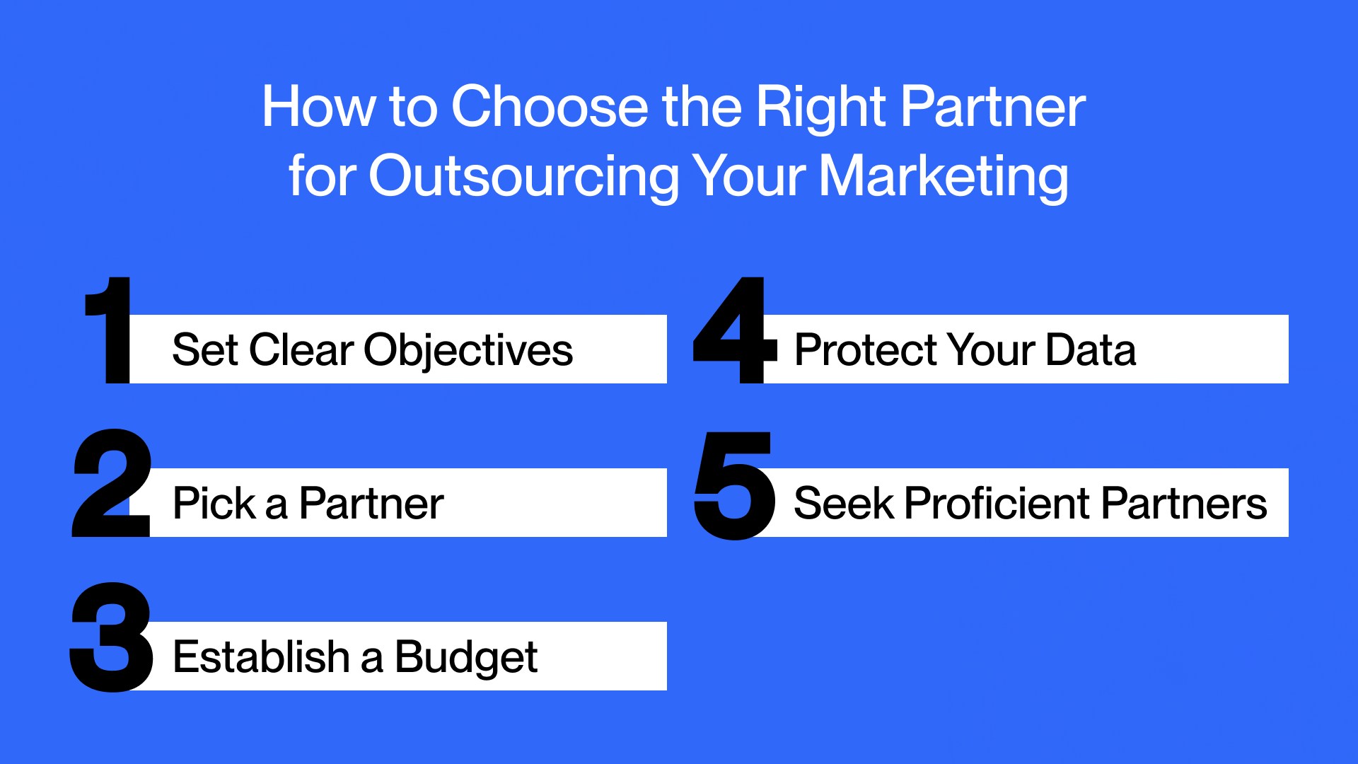 How to Choose the Right Partner for Outsourcing Your Marketing