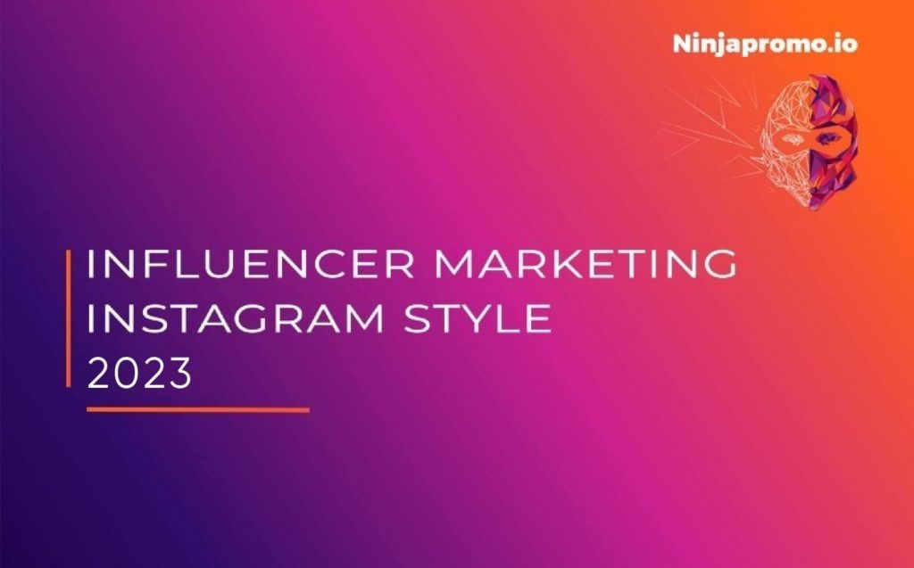 Influencer Marketing - Instagram Style