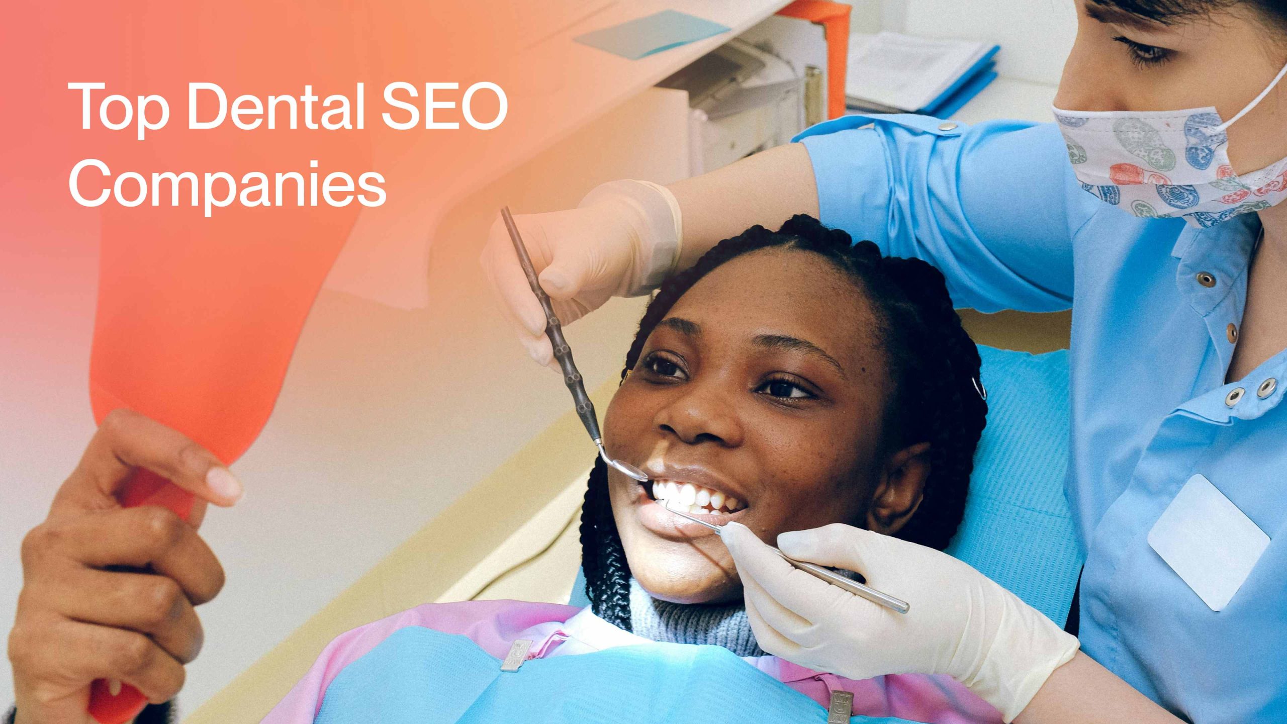 12 Best Dental SEO Companies & Services for 2024