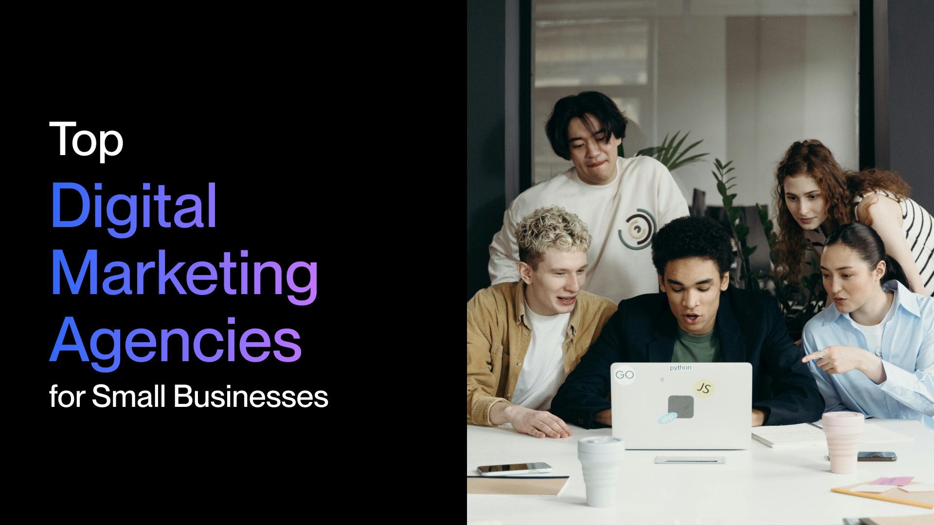 Top Digital Marketing Agencies for Small Businesses