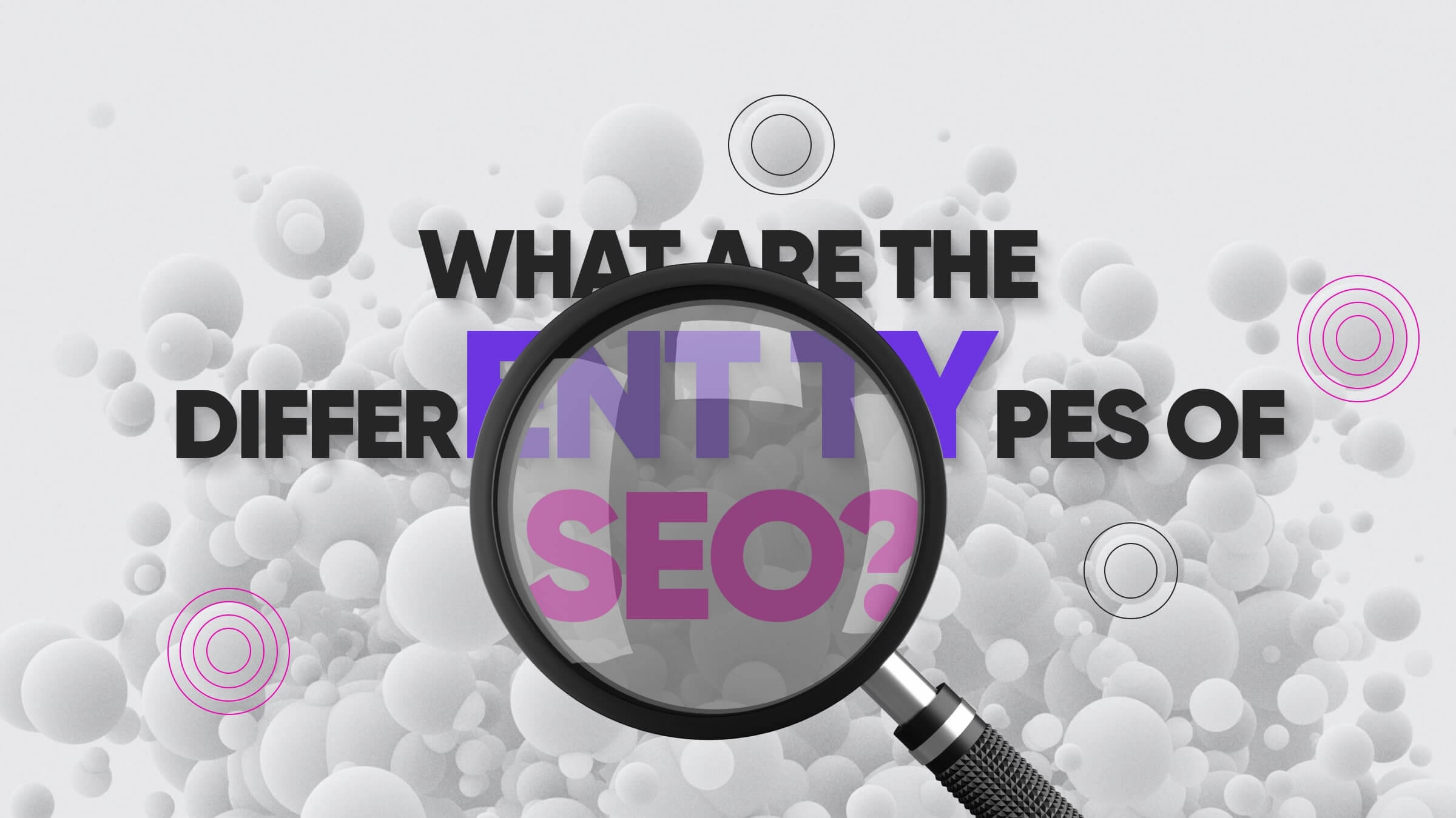 What Are the Different Types of SEO?