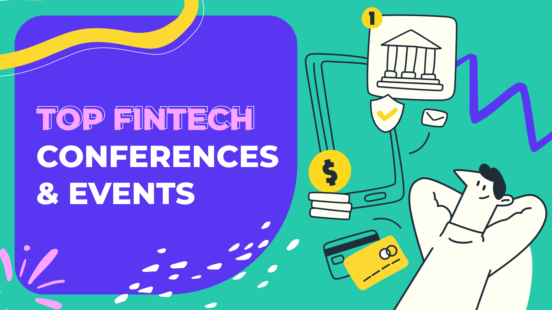 Top 23 Fintech Conferences & Events to Attend in 2024